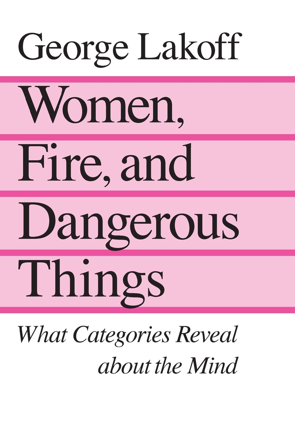 Cover of Women, Fire, and Dangerous Things